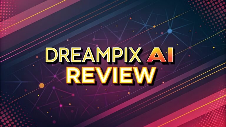 Dreampix AI Review: Is This the Best AI Tool for Creative Visuals in 2026?