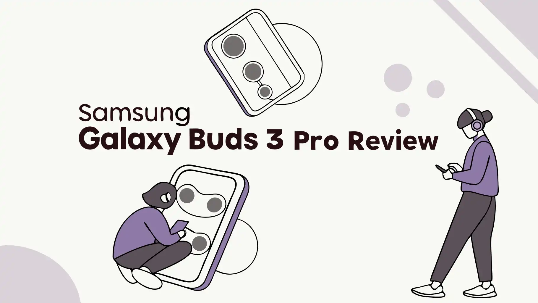 Samsung Galaxy Buds 3 Pro Review: Worth The Price?