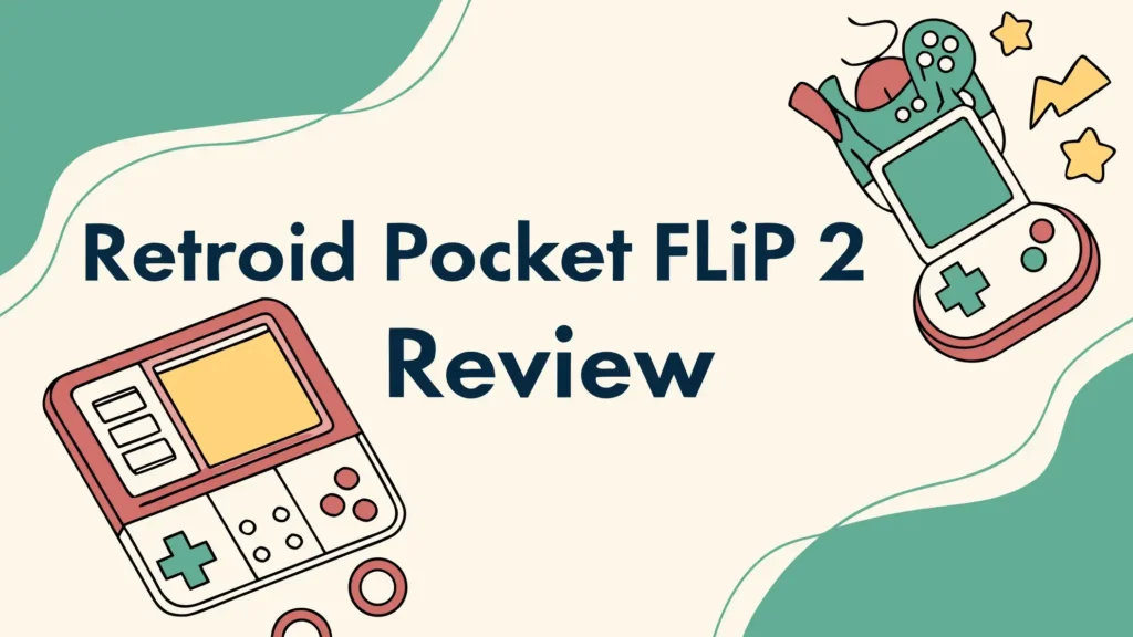 Retroid Pocket Flip 2 Review: Is It the Ultimate Retro Gaming Handheld?