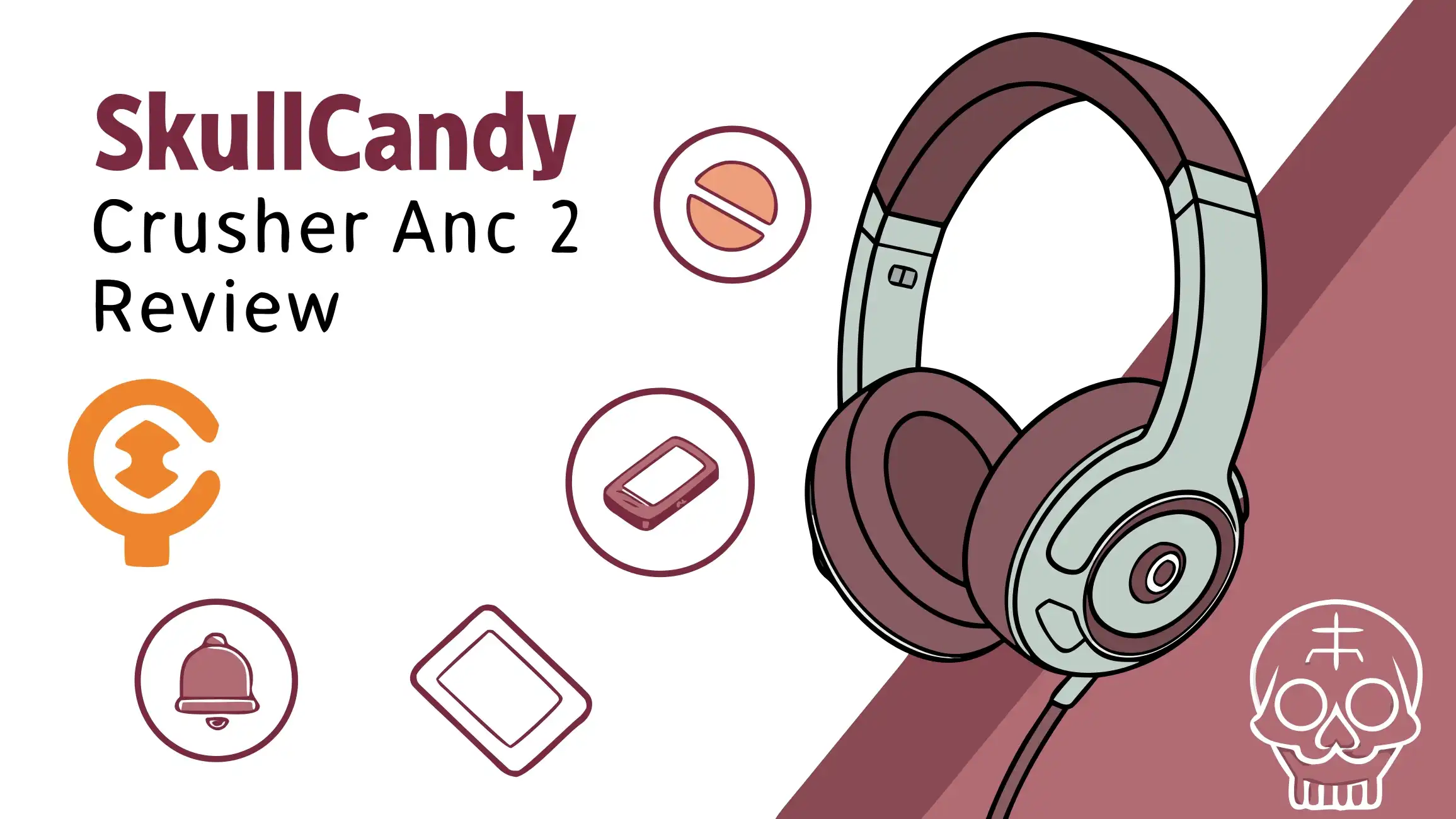 Skullcandy Crusher ANC 2 Review: Worth The Price?