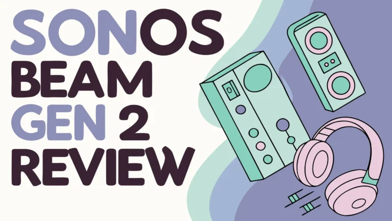 Sonos Beam Gen 2 Review: Is the Smart Integration Worth It?