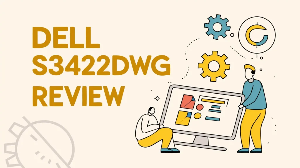 Dell S3422DWG Review: Best Budget Ultrawide Gaming Monitor?