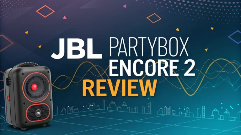 JBL PartyBox Encore 2 Review: Worth Your Money in 2026?