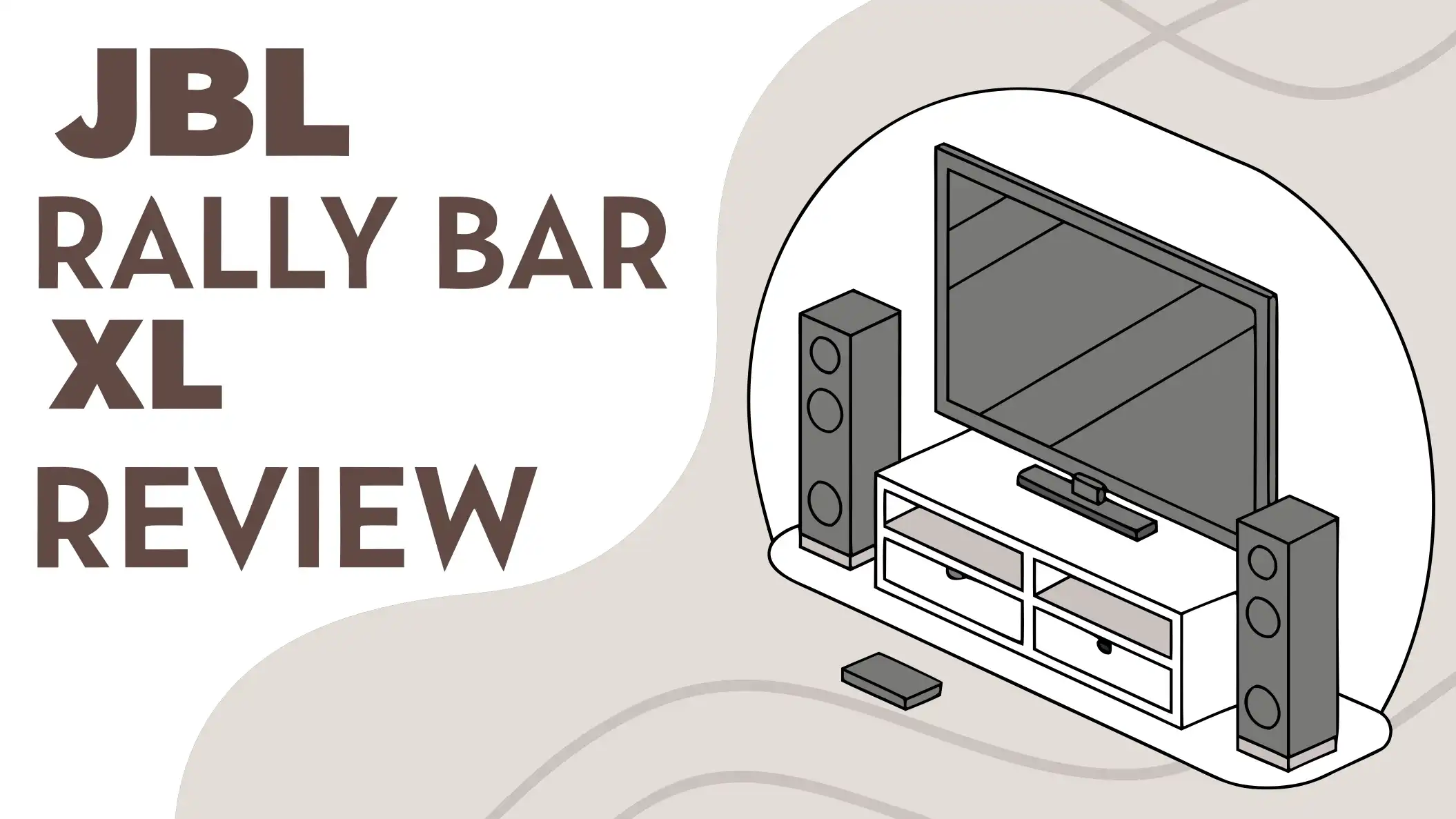JBL Bar Rally XL Review: Should You Try This?